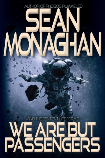 We Are But Passengers