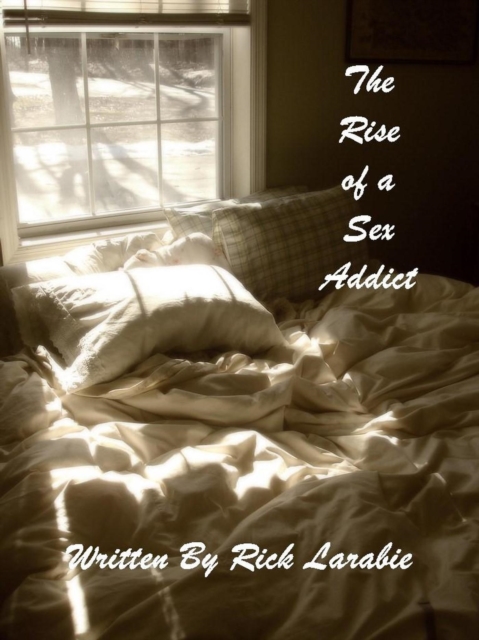 Rise of a Sex Addict
