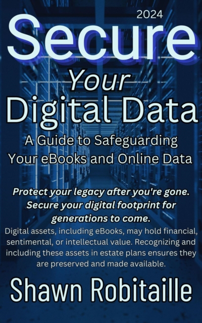 Secure Your Digital Data