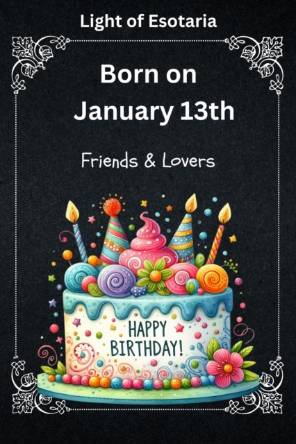 Born on January 13th