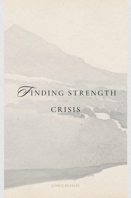 Finding Strength in Crisis