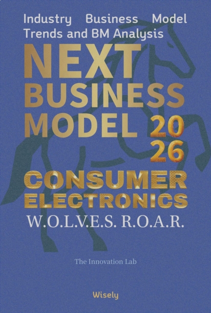 Next Business Model 2026:  CONSUMER ELECTRONICS