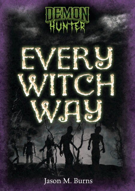 Every Witch Way
