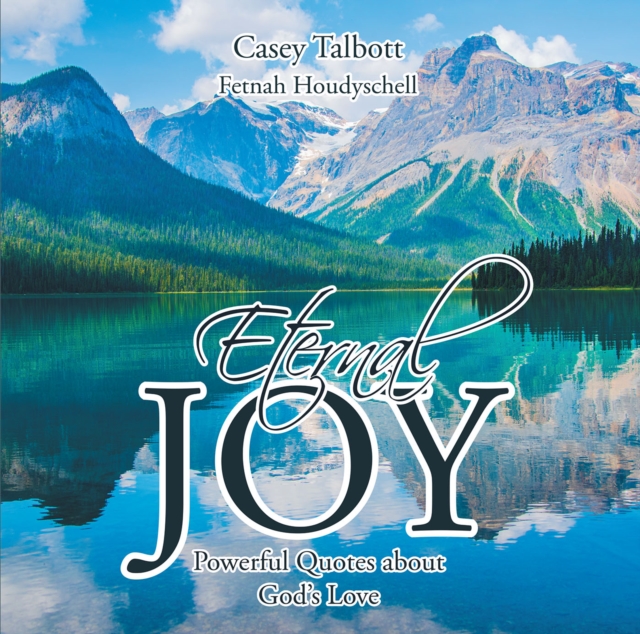 Eternal Joy, Powerful Quotes about God's Love