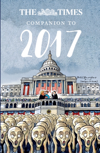 Times Companion to 2017: The best writing from The Times