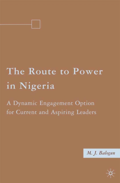 Route to Power in Nigeria