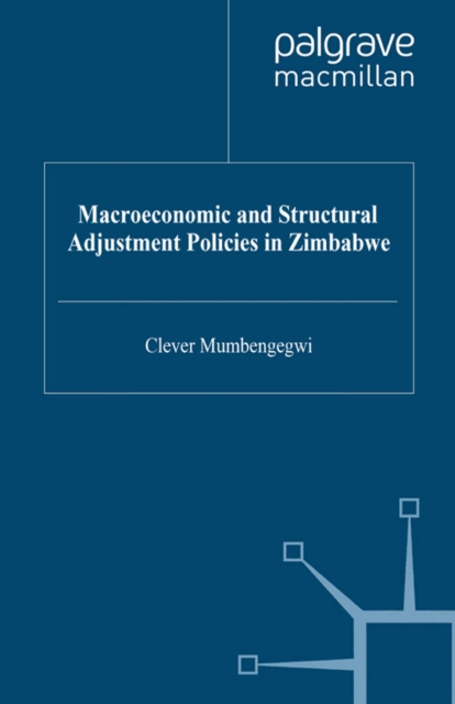 Macroeconomic and Structural Adjustment Policies in Zimbabwe