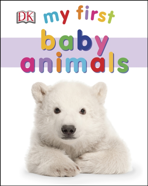 My First Baby Animals