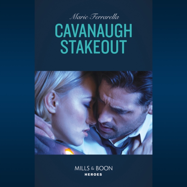 Cavanaugh Stakeout