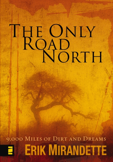Only Road North