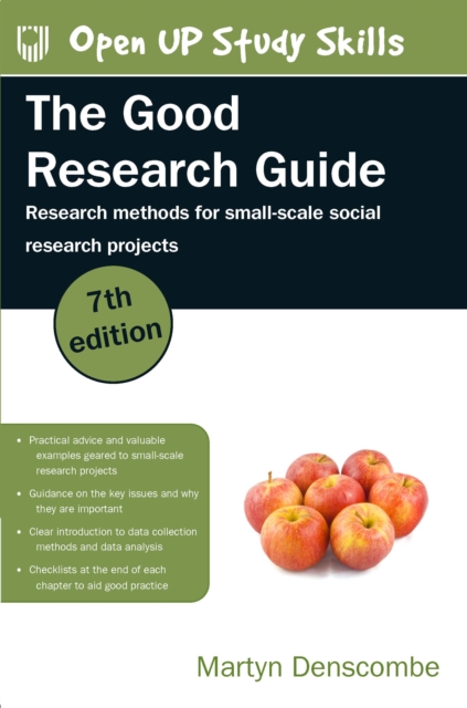 Good Research Guide: Research Methods for Small-Scale Social Research Projects