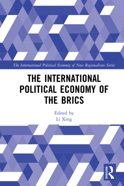 International Political Economy of the BRICS