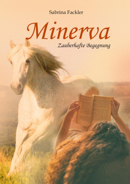 Minerva - Zauberhafte Begegnung