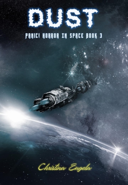 Panic! Horror In Space #3: Dust