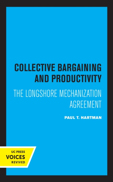 Collective Bargaining and Productivity