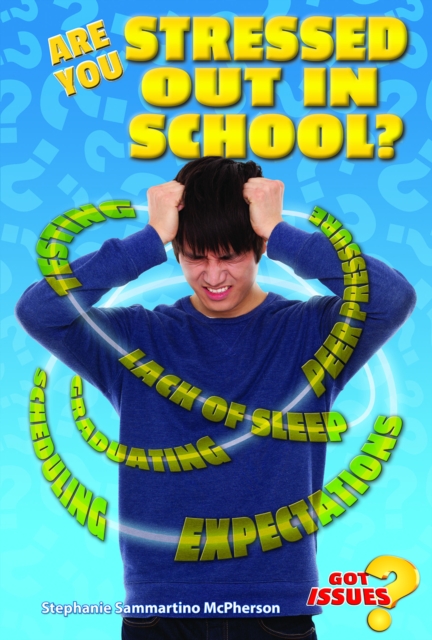 Are You Stressed Out In School?