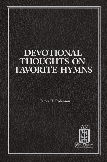 Devotional Thoughts on Favorite Hymns
