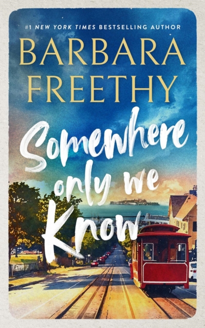 Somewhere Only We Know