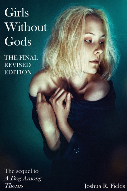 Girls Without Gods - The Final Revised Edition