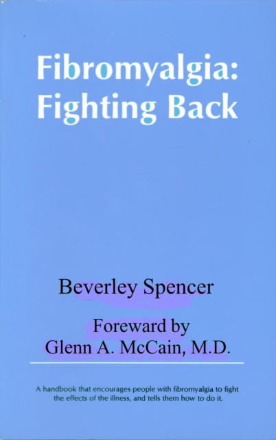 Fibromyalgia: Fighting Back