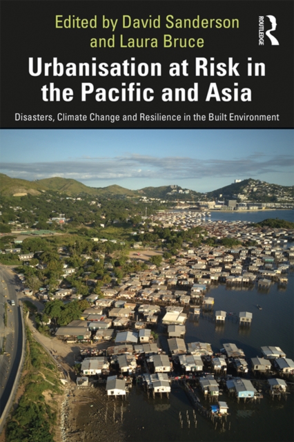 Urbanisation at Risk in the Pacific and Asia