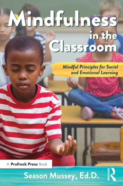 Mindfulness in the Classroom