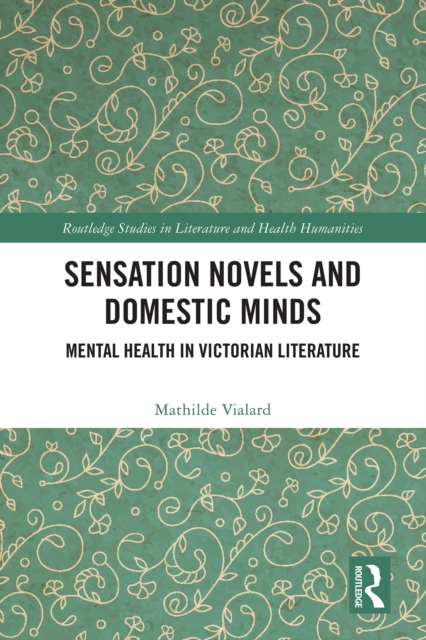 Sensation Novels and Domestic Minds