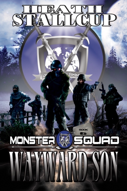 Monster Squad 6: Wayward Son
