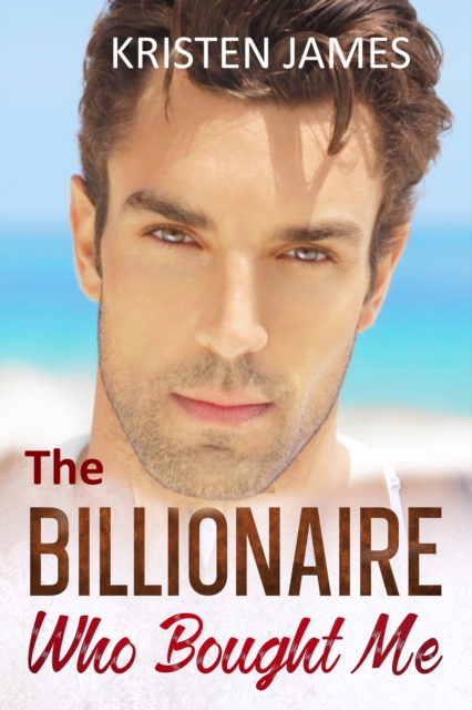Billionaire Who Bought Me