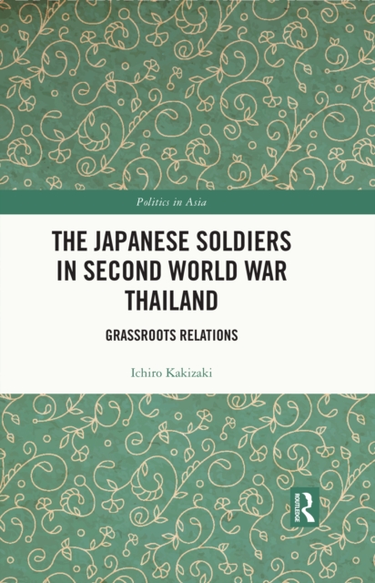 Japanese Soldiers in Second World War Thailand