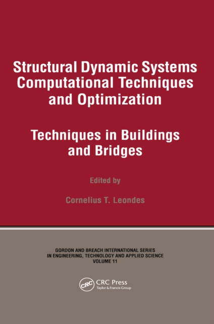 Structural Dynamic Systems Computational Techniques and Optimization