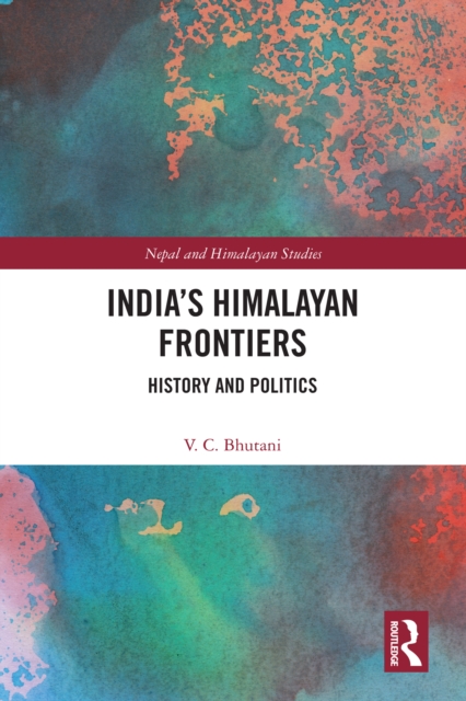India's Himalayan Frontiers