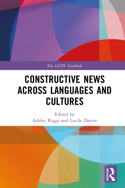 Constructive News Across Languages and Cultures