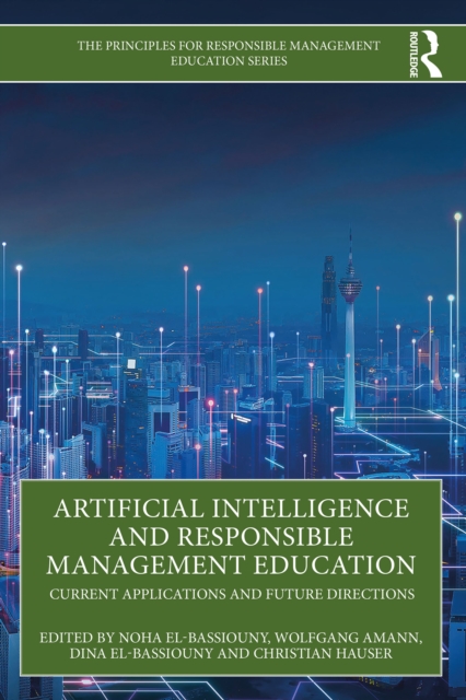 Artificial Intelligence and Responsible Management Education