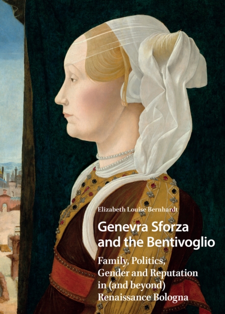 Genevra Sforza and the Bentivoglio