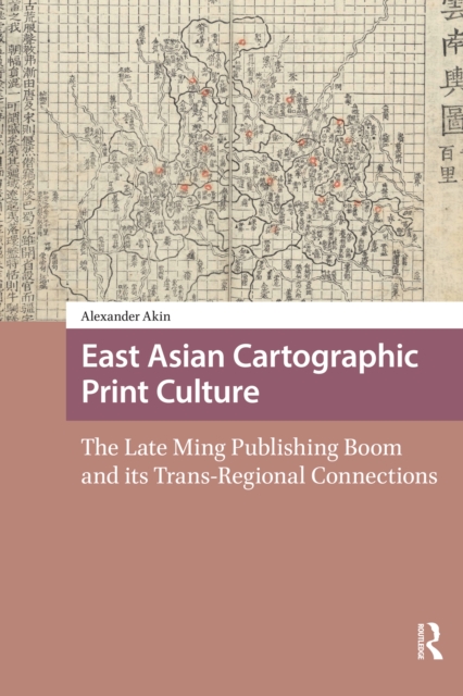 East Asian Cartographic Print Culture
