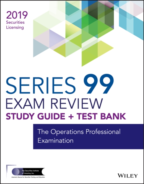 Wiley Series 99 Securities Licensing Exam Review 2019 + Test Bank