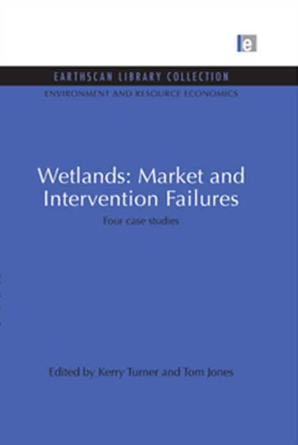 Wetlands: Market and Intervention Failures