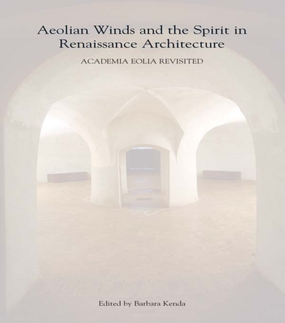 Aeolian Winds and the Spirit in Renaissance Architecture