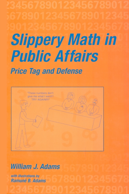 Slippery Math In Public Affairs
