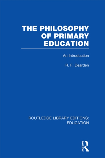 Philosophy of Primary Education (RLE Edu K)