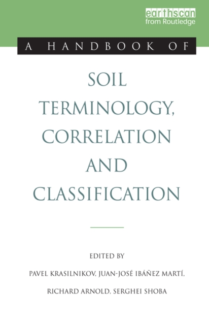 Handbook of Soil Terminology, Correlation and Classification