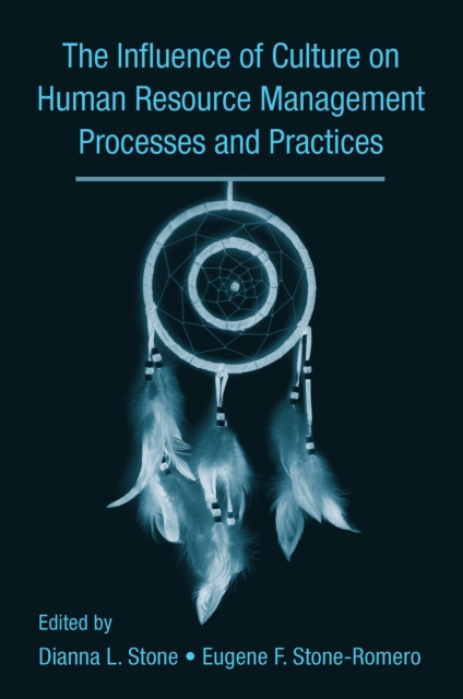 Influence of Culture on Human Resource Management Processes and Practices
