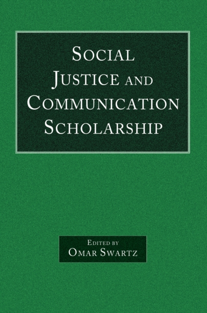 Social Justice and Communication Scholarship