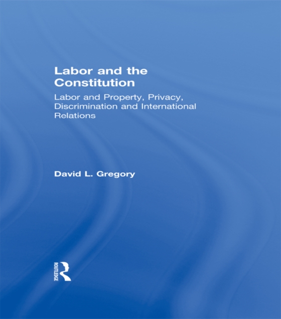 Labor and the Constitution