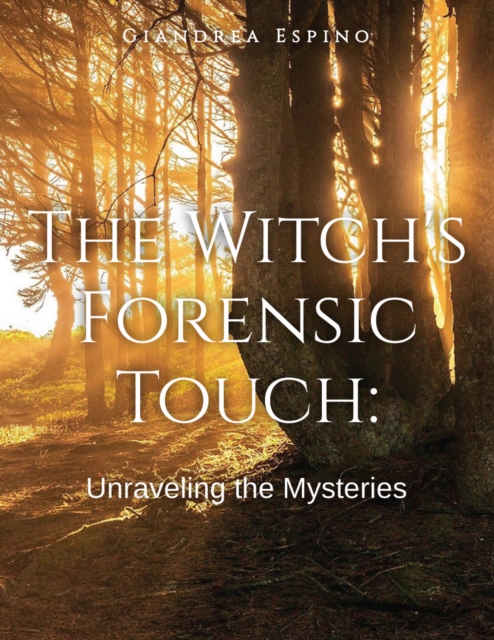 Witch's Forensic Touch: Unraveling the Mysteries