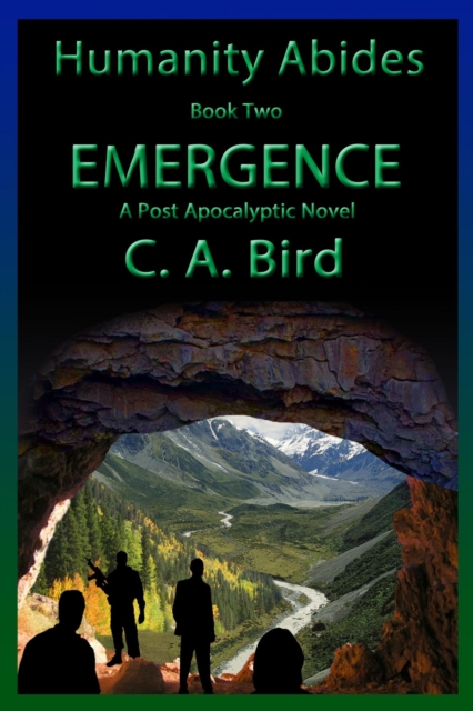 Emergence - A Post-Apocalyptic Novel