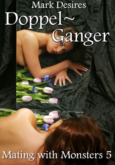 Doppel-Ganger (Mating with Monsters #5)