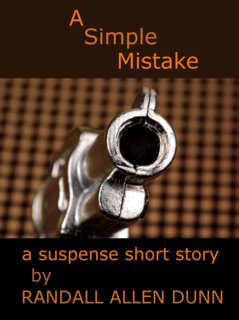 Simple Mistake - a suspense short story
