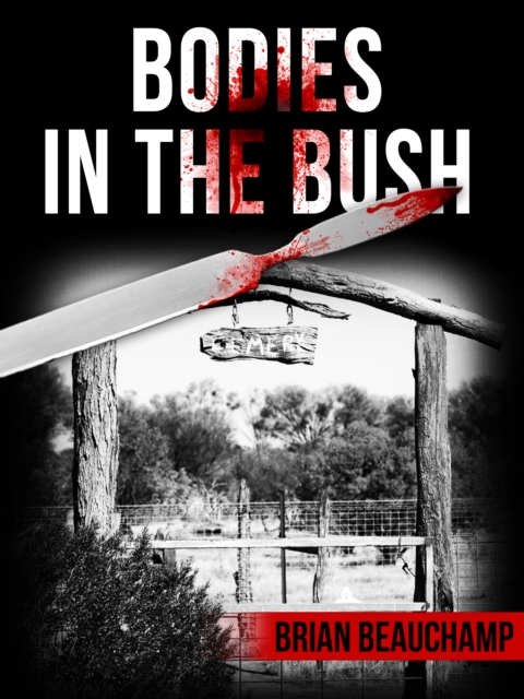 Bodies in the Bush